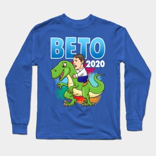 Beto O'Rourke 2020 T-Rex Long Sleeve T-Shirt